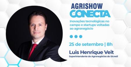 Episódio 13 do Agrishow Conecta sobre inovações tecnológicas no campo e incentivo às startups do agro